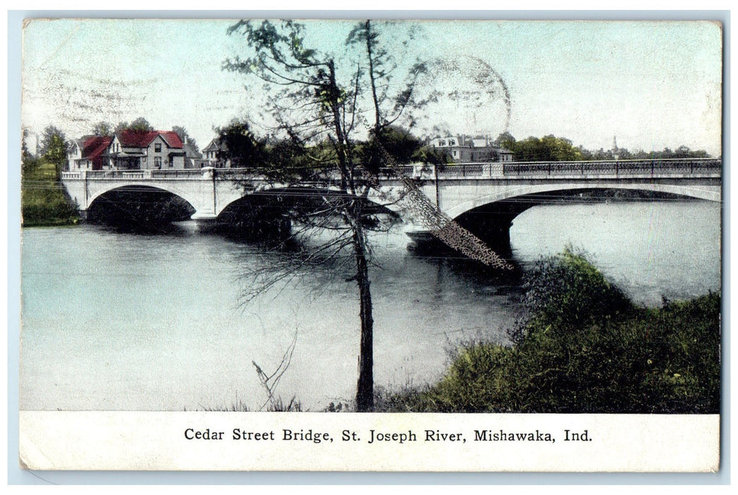 1911 Cedar Street Bridge St. Joseph River Mishawaka Indiana IN Posted Postcard