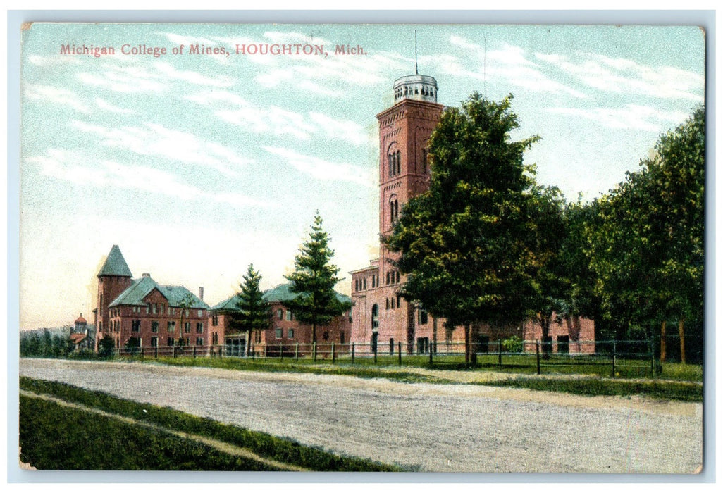 c1910 Michigan College Of Mines Building Dirt Road Houghton Michigan MI Postcard