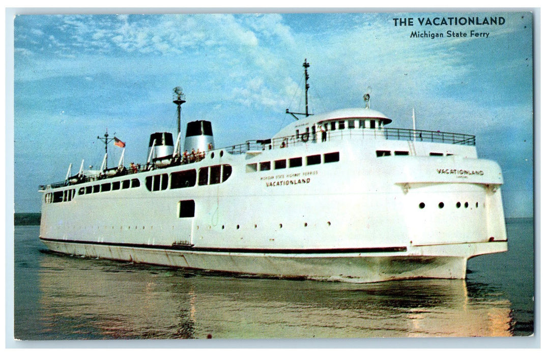 c1960's The Vacationland Michigan State Ferry Newest And Largest MI Postcard