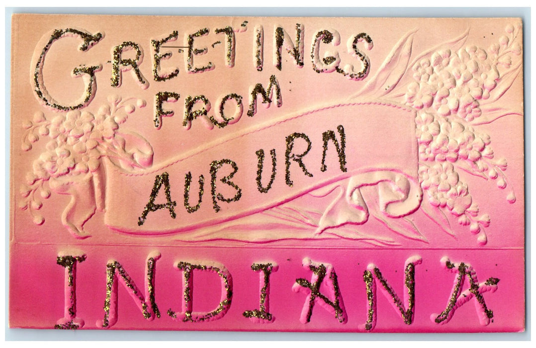 c1950's Greetings From Auburn Flower Sash Indiana IN Embossed Unposted Postcard