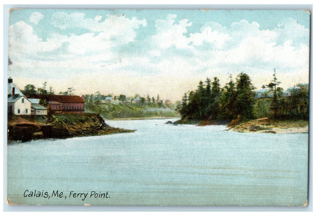 1909 Ferry Point Houses And Trees Scene Calais Maine ME Posted Vintage Postcard