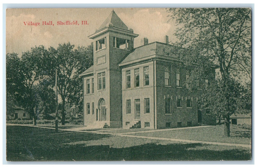 c1910's Village Hall Building Tower Ground Trees Sheffield Illinois IL Postcard