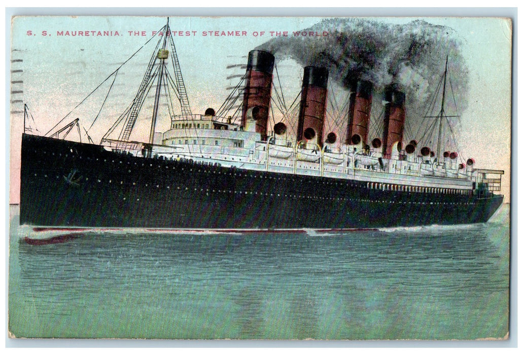 1911 SS Mauretania Ship The Fastest Steamer Of The World New York NY Postcard