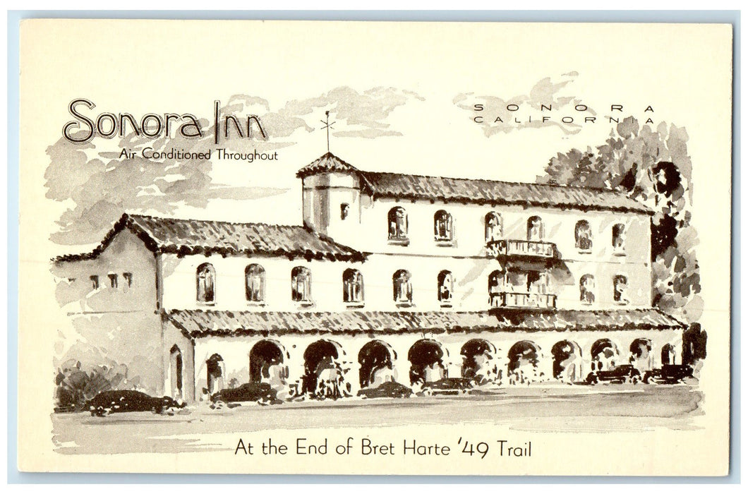 c1920 Sonora Inn At The End Of Bret Harte 49 Trail Sonora California CA Postcard