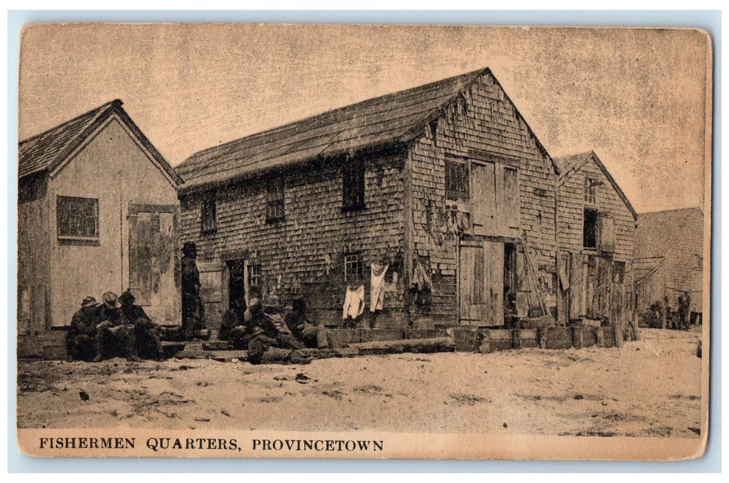 c1910's Fishermen Quarter Scene Provincetown Cape Cod Massachusetts MA Postcard