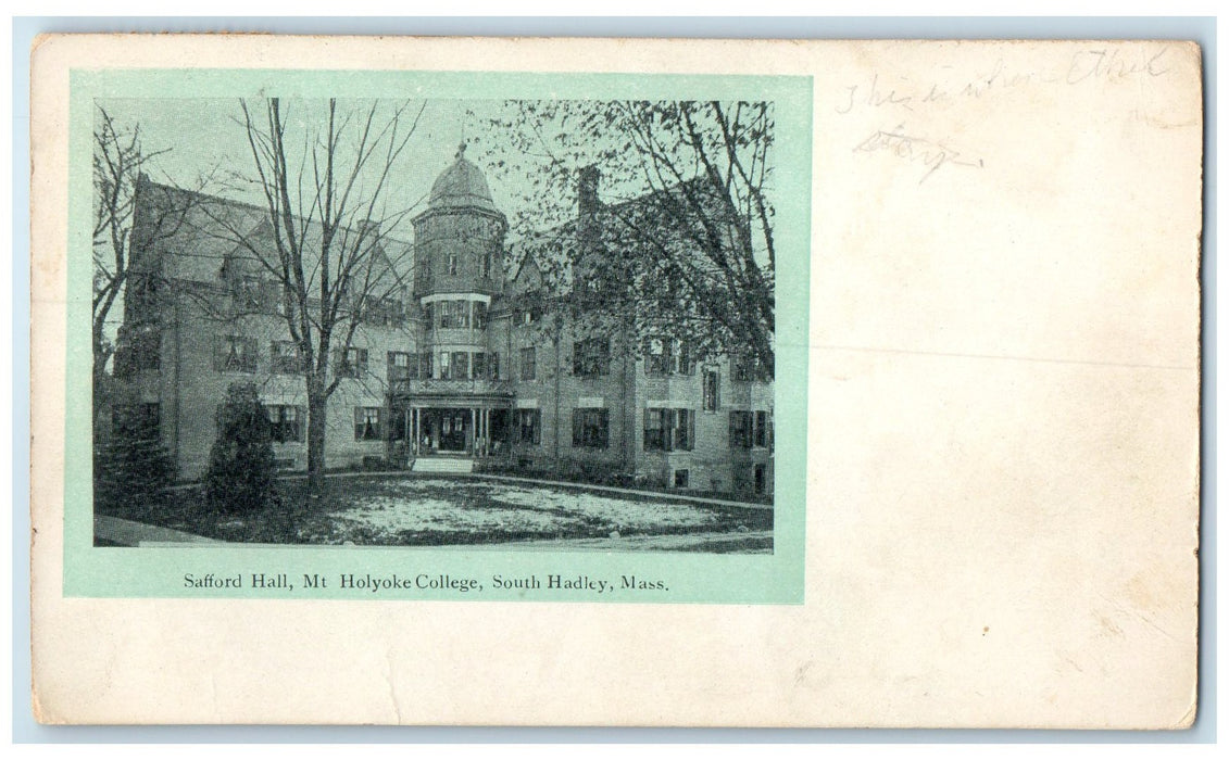 1919 Safford Hall Exterior Mount Holyoke College South Hadley MA Posted Postcard