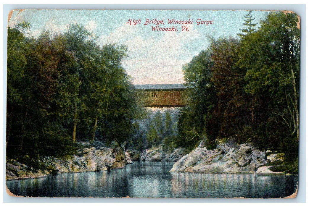 1907 High Covered Bridge Winooski Gorge View Winooski Vermont VT Posted Postcard