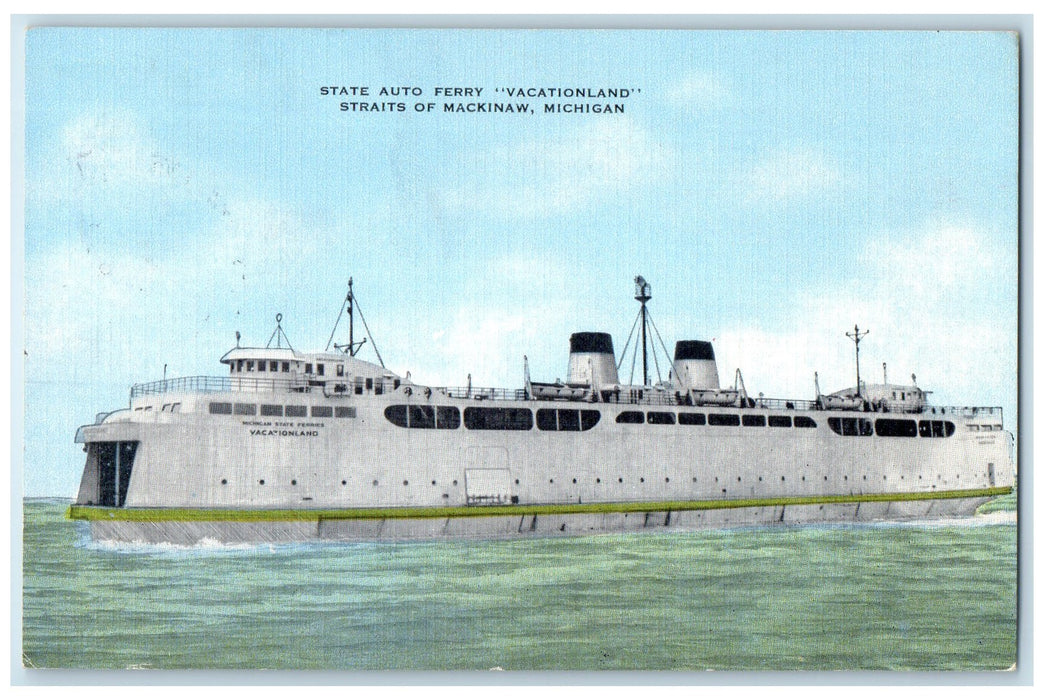 1952 State Auto Ferry Vacationland View Straits Of Mackinaw Michigan MI Postcard