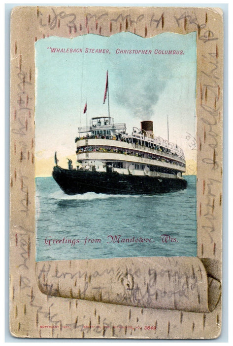 1909 Greetings From Manitowoc WI Posted Whaleback Steamer Sawyer WI Postcard