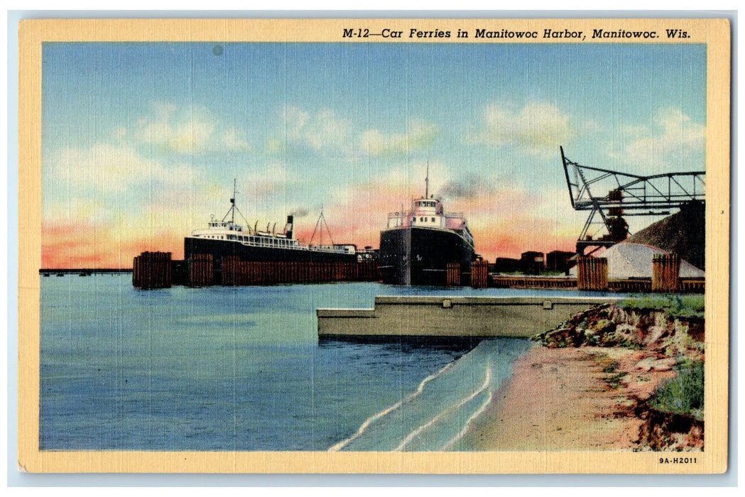 c1940's Car Ferries In Manitowoc Harbor Manitowoc Wisconsin WI Unposted Postcard