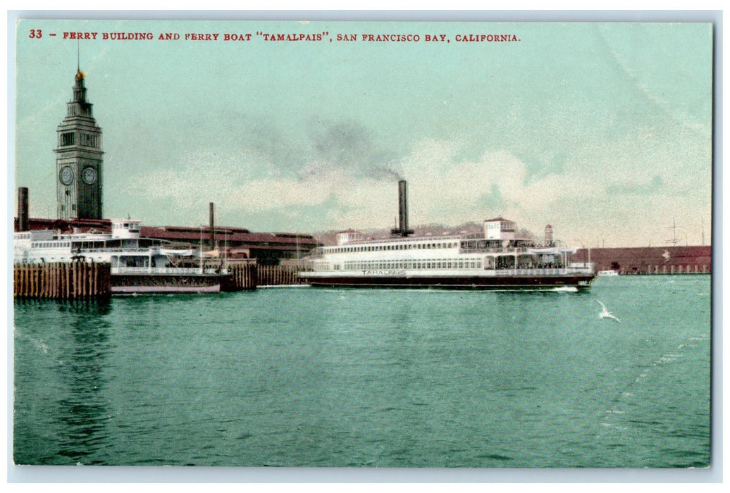 c1910s Ferry Building And Ferry Boat Tamalpais San Francisco California Postcard
