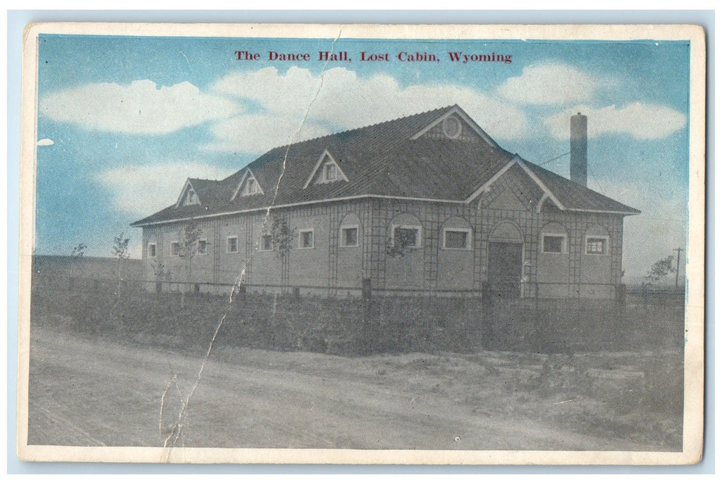 c1920's The Dance Hall Exterior Roadside Lost Cabin Wyoming WY Unposted Postcard
